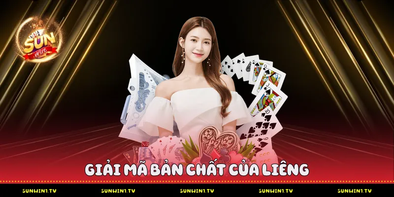 Liêng Sunwin - Chinh Phục Đỉnh Cao Trí Tuệ Và Bản Lĩnh Giải mã bản chất của Liêng