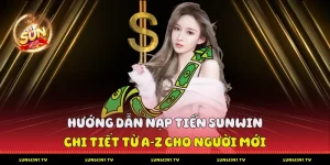 Nạp Tiền Sunwin